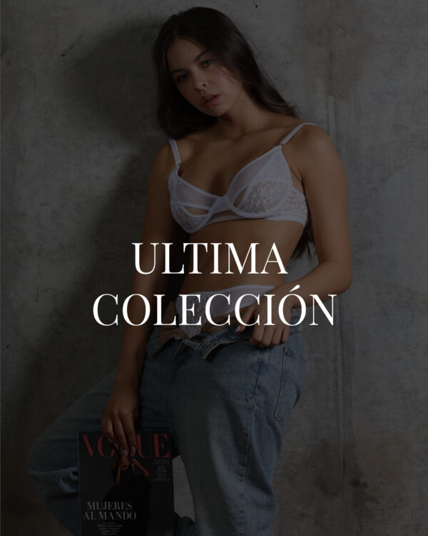 ULTIMA COLECCION